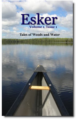 Esker: Tales of Woods and Water